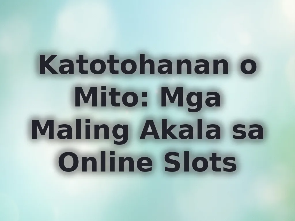 Mga mito sa online slots
